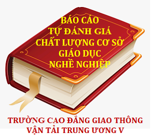 Báo cáo tự đánh giá chất lượng cơ sở giáo dục nghề nghiệp