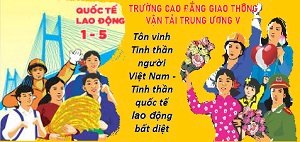 CHÀO MỪNG 136 NĂM NGÀY QUỐC TẾ LAO ĐỘNG 1/5 (1886 - 2022)