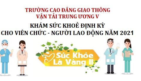 KHÁM SỨC KHỎE ĐỊNH KỲ CHO VIÊN CHỨC - NGƯỜI LAO ĐỘNG NĂM 2021