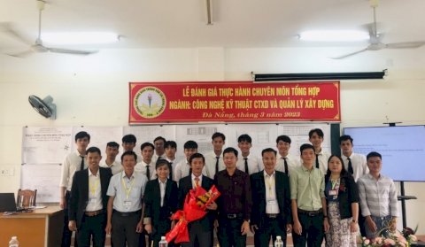 LỄ ĐÁNH GIÁ THỰC HÀNH CHUYÊN MÔN TỔNG HỢP NGÀNH CÔNG NGHỆ KỸ THUẬT CÔNG TRÌNH XÂY DỰNG VÀ QUẢN LÝ XÂY DỰNG KHÓA 2020-2023